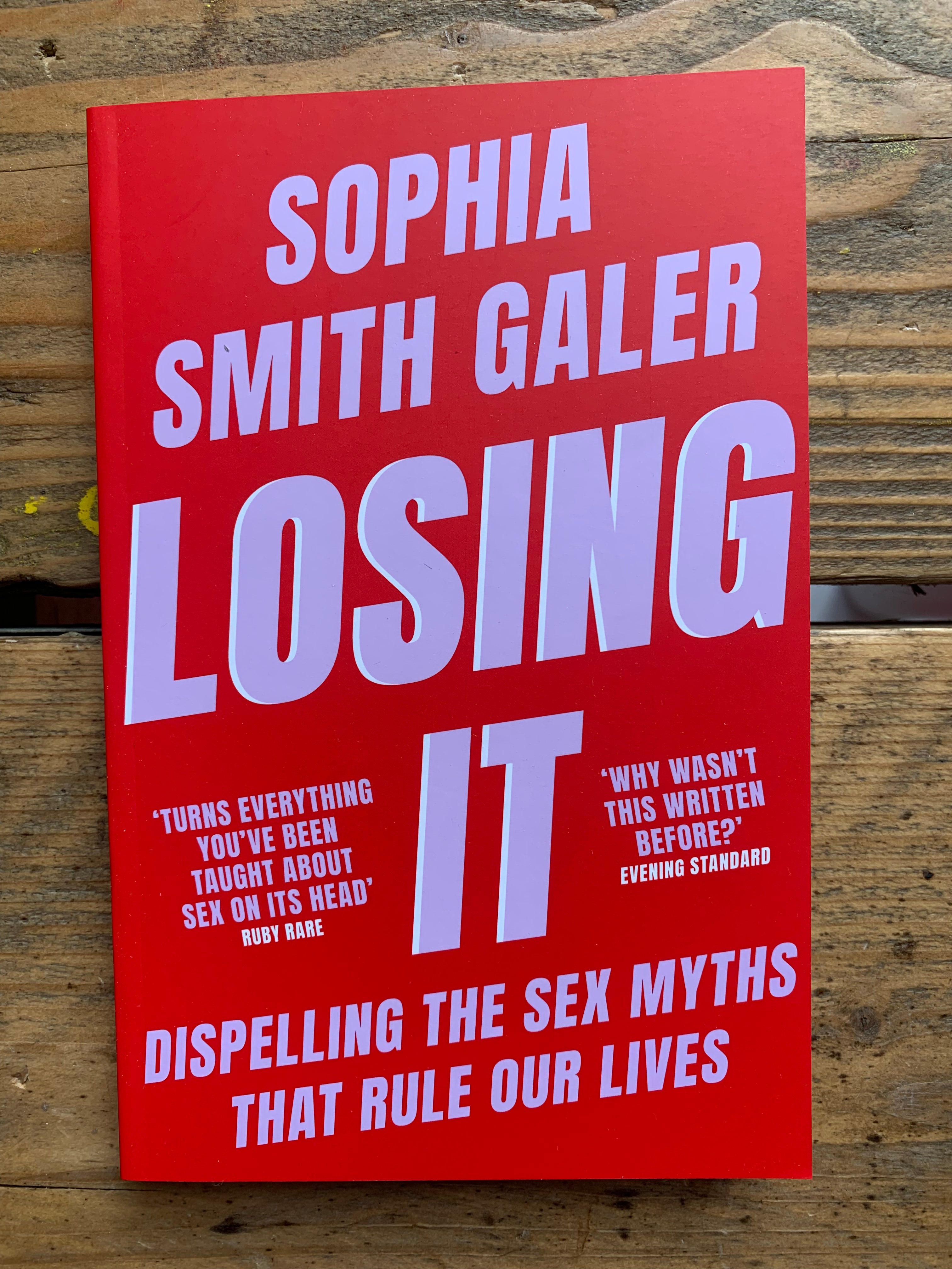 Losing It : Dispelling the Sex Myths That Rule Our Lives – The Feminist  Bookshop