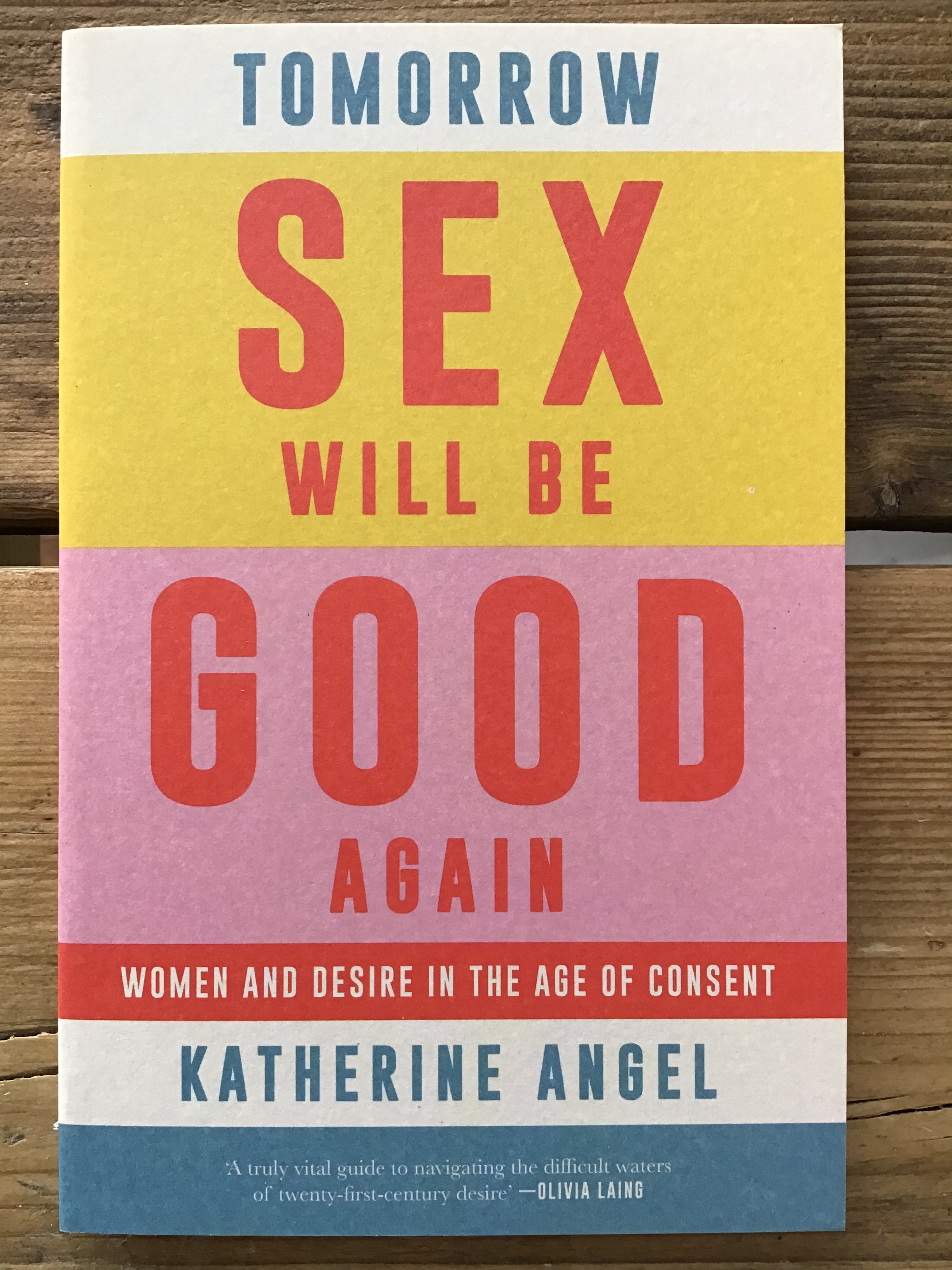 Tomorrow Sex Will Be Good Again – The Feminist Bookshop