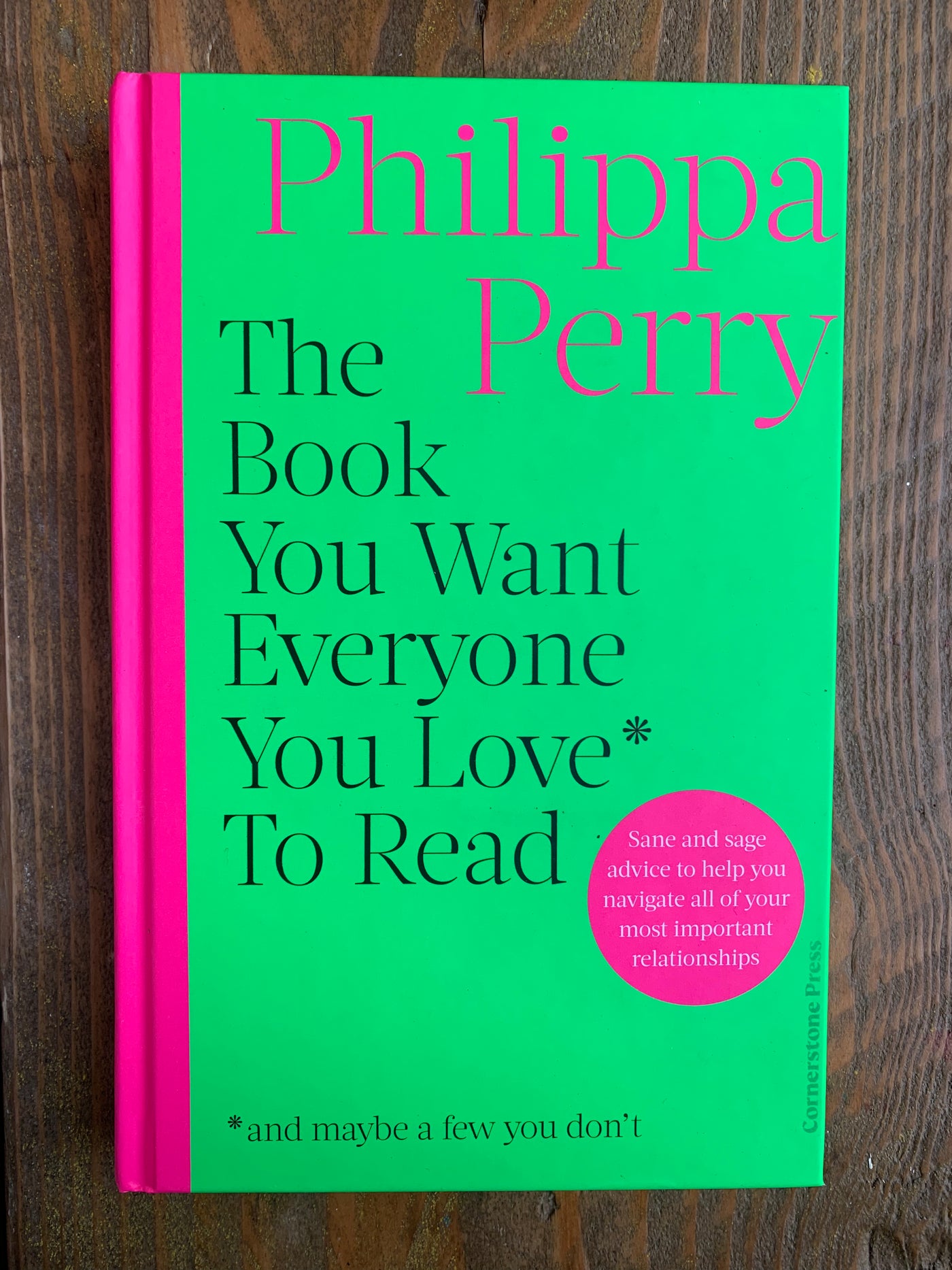 The Book You Want Everyone You Love To Read