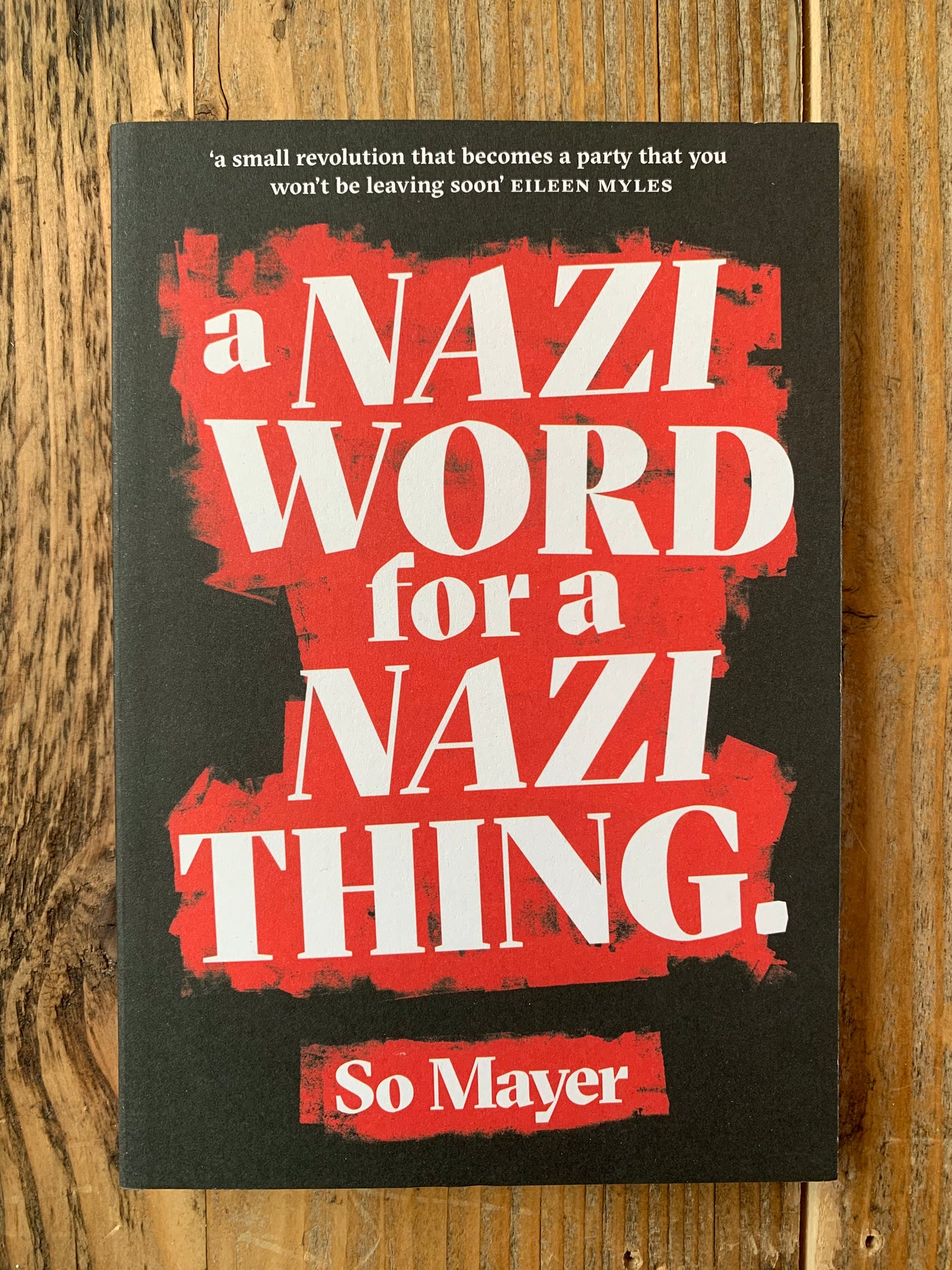 A Nazi Word for A Nazi Thing - SIGNED