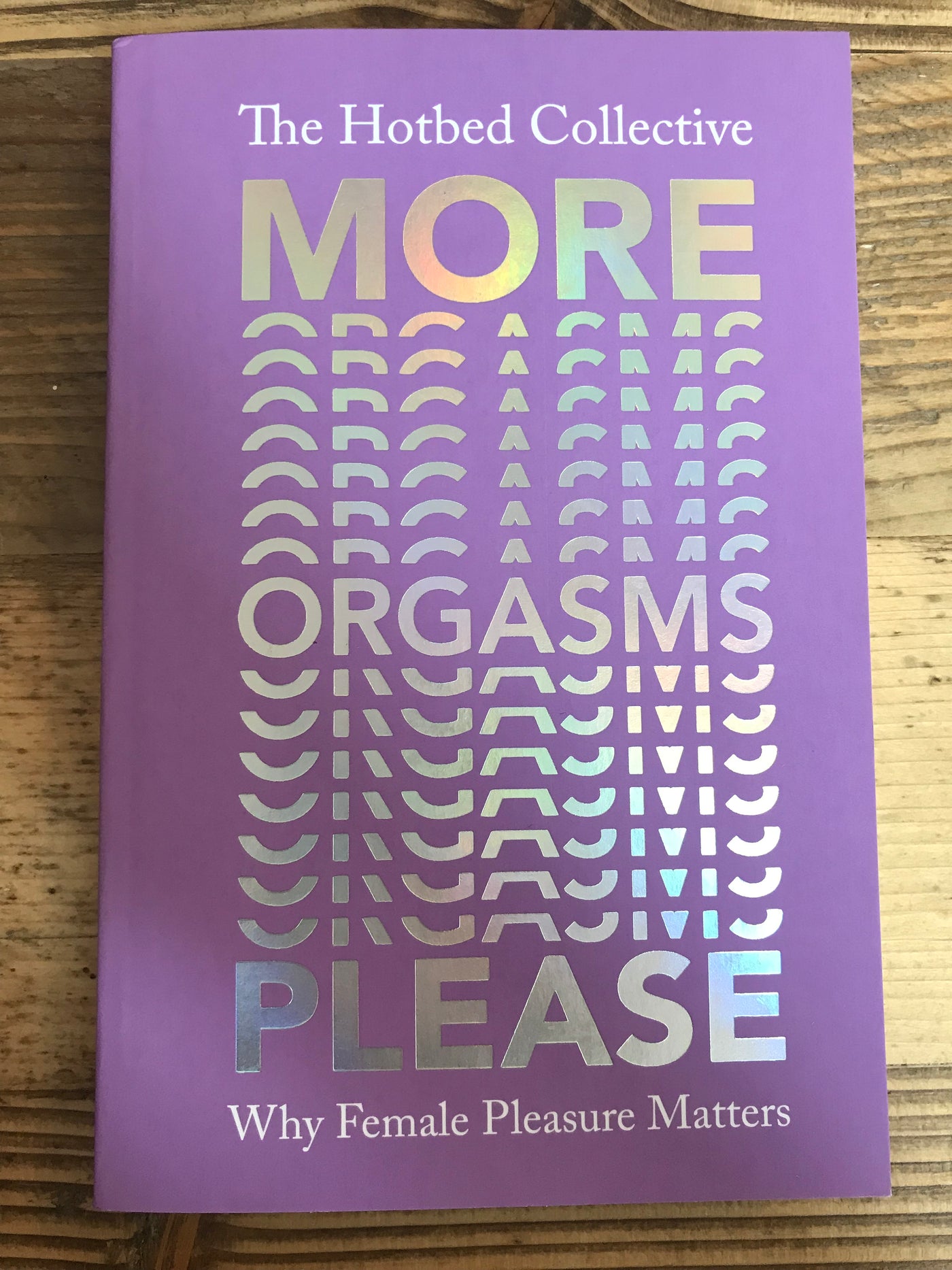 More Orgasms Please