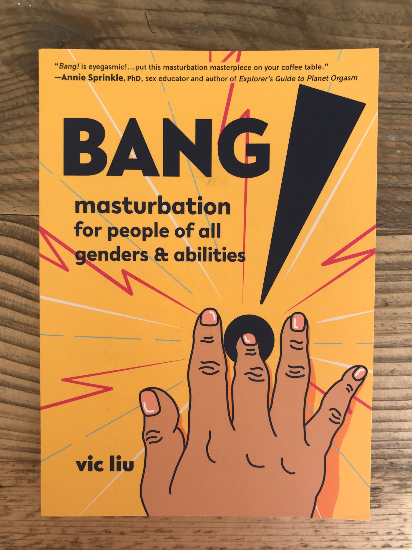 Bang! : Masturbation for People of All Genders and Abilities