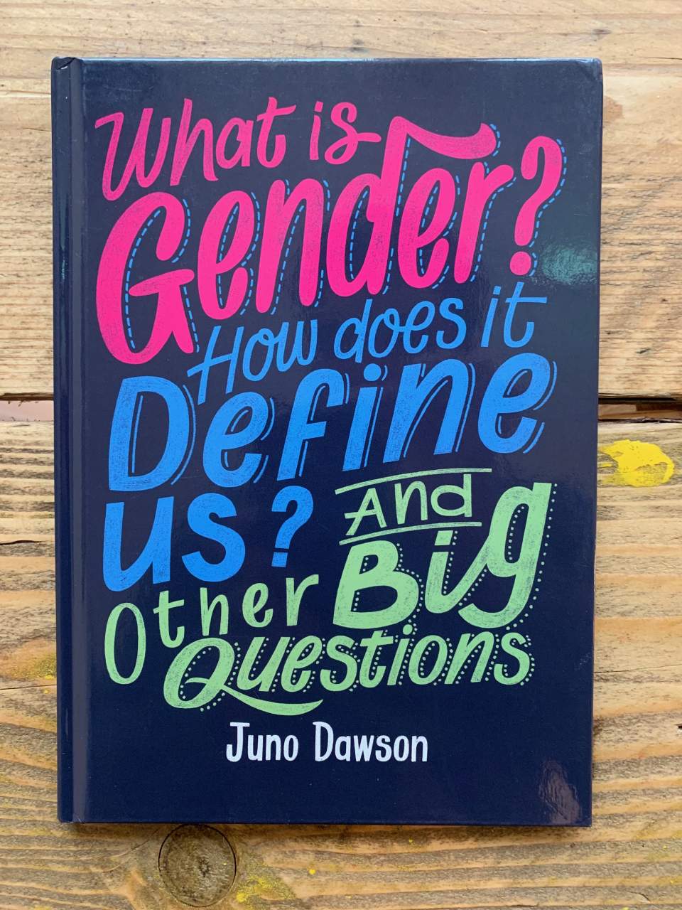What is Gender? How Does It Define Us? And Other Big Questions for Kids