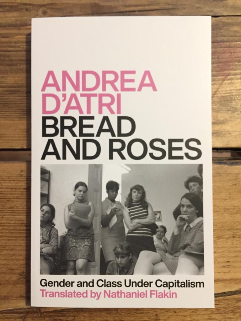 Bread and Roses : Gender and Class Under Capitalism