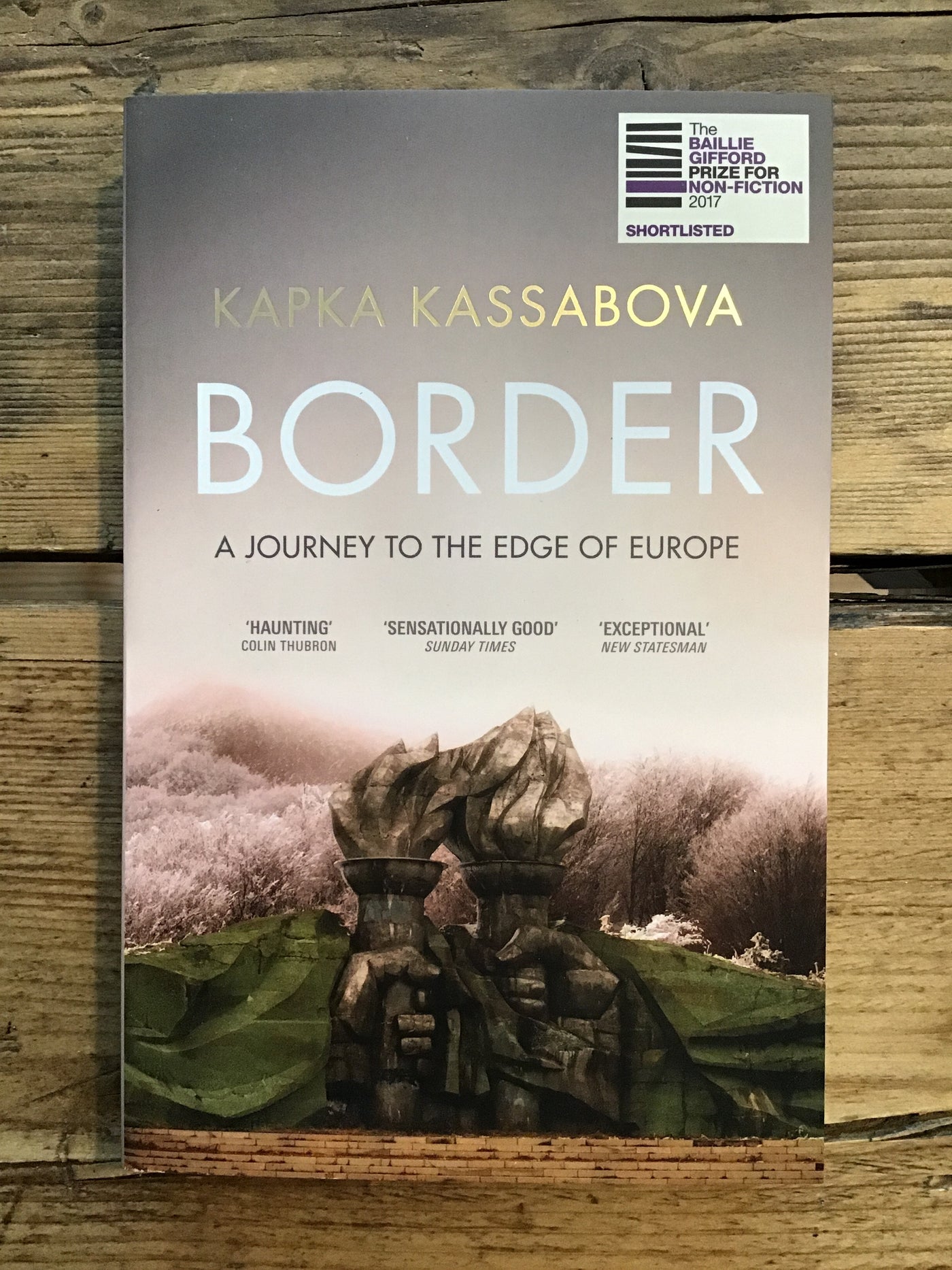 Border: A Journey to the Edge of Europe