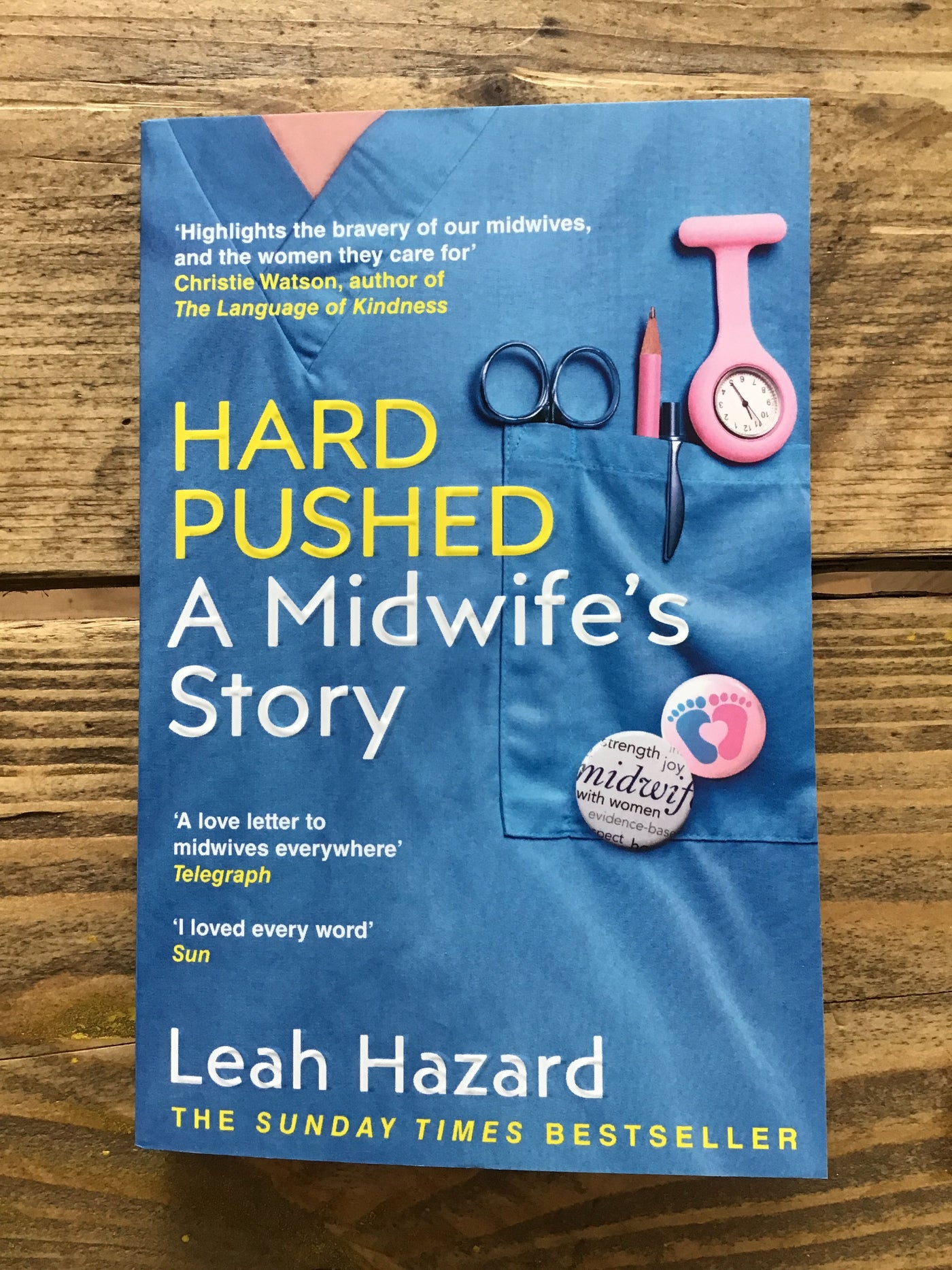 Hard Pushed, A Midwife’s Story