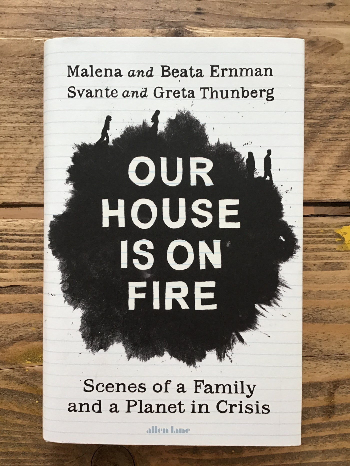 Our House is on Fire - SALE