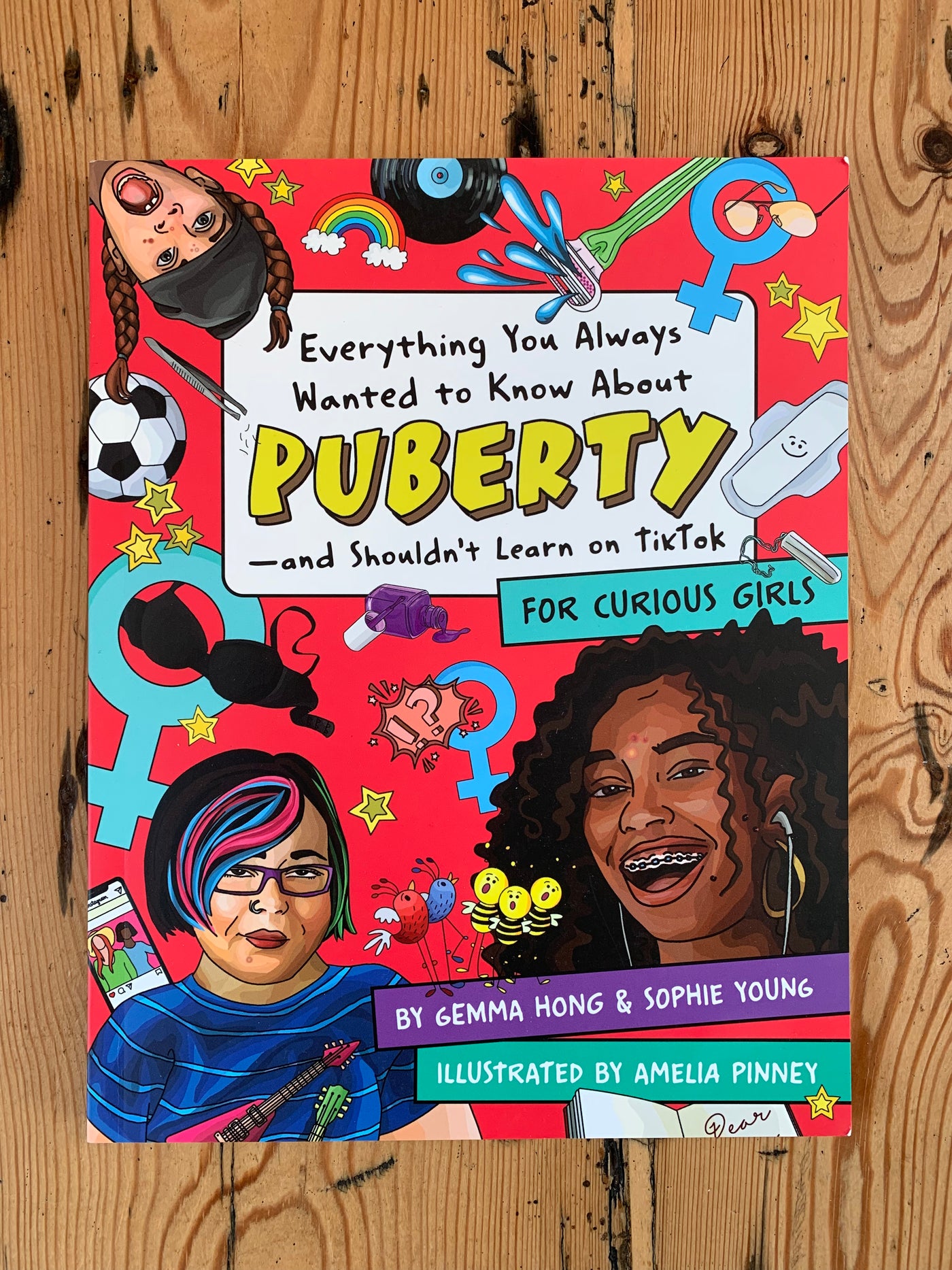 Everything You Always Wanted To Know About Puberty - And Shouldn't Learn On Tiktok : For Curious Girls