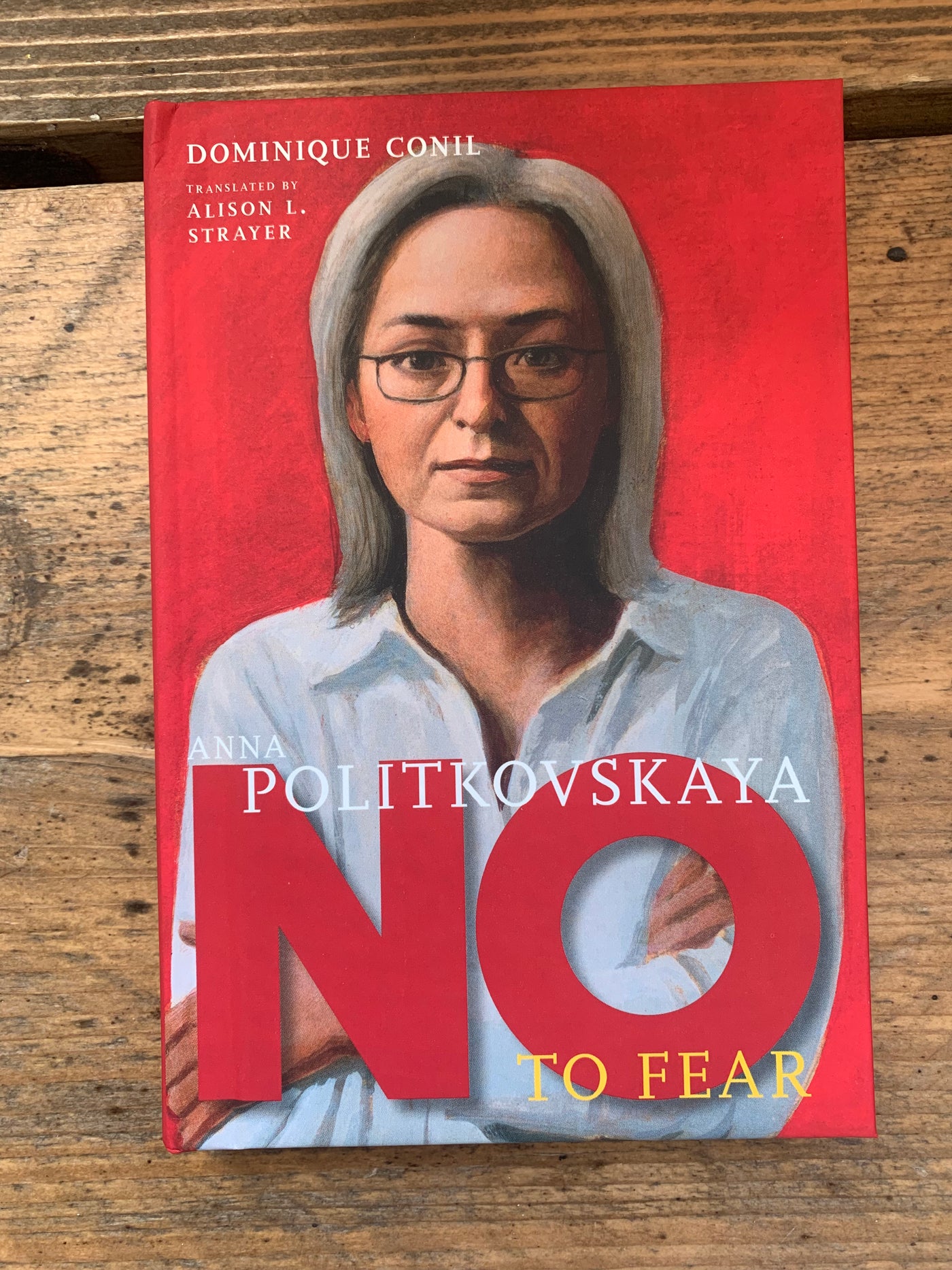 No to Fear: Anna Politkovskaya