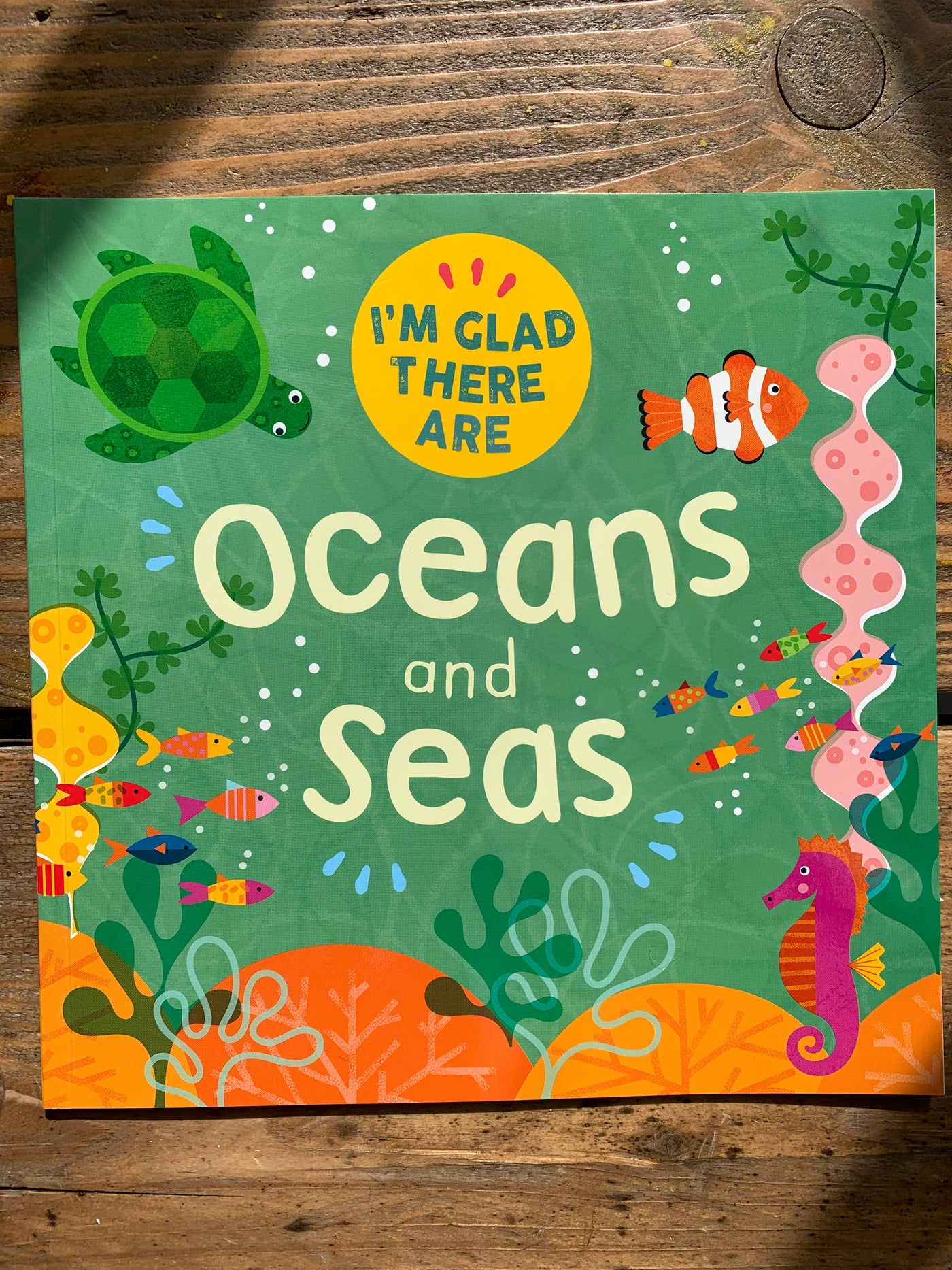 I'm Glad There Are: Oceans and Seas