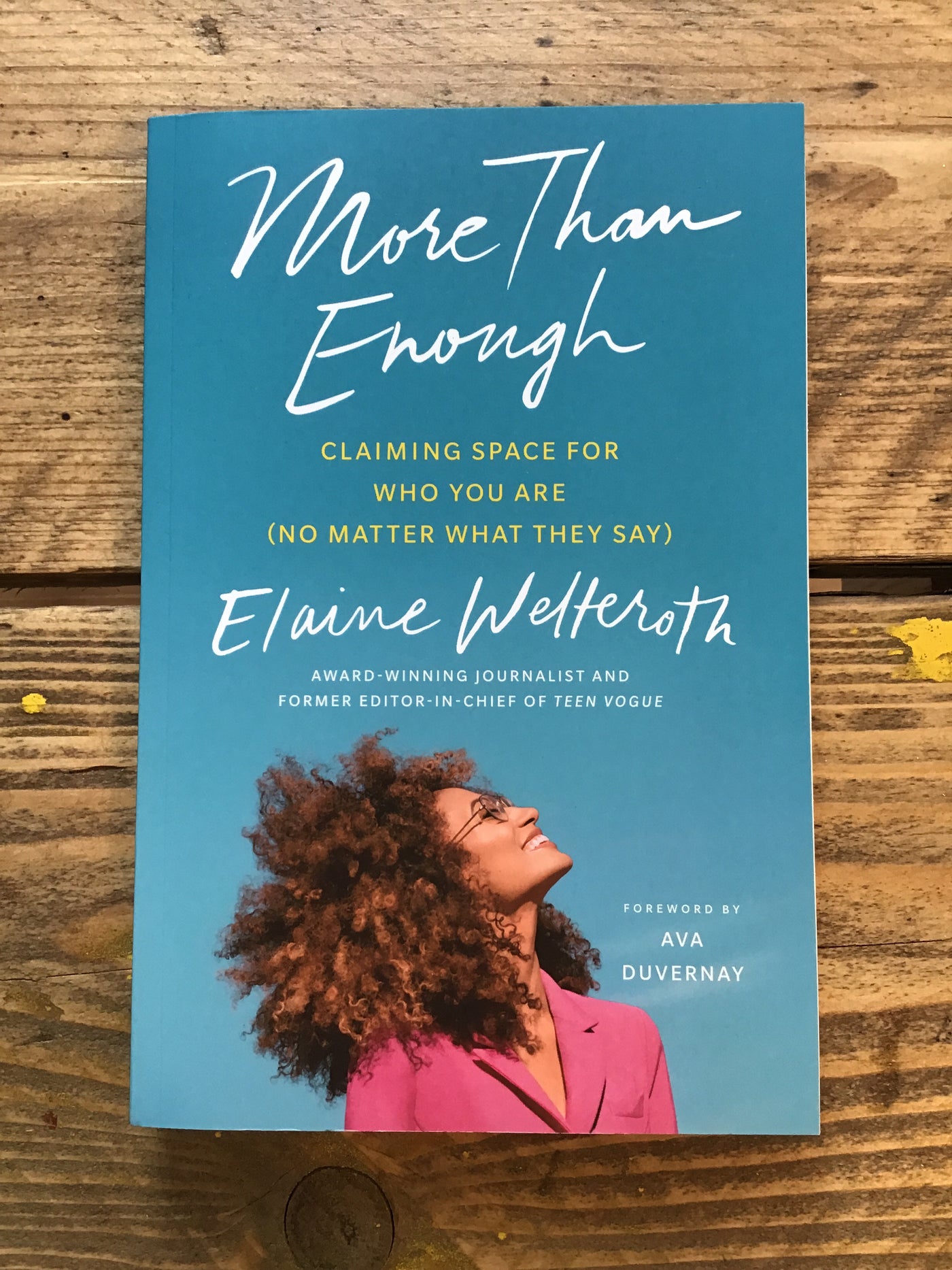 More Than Enough: Claiming Space for Who You Are