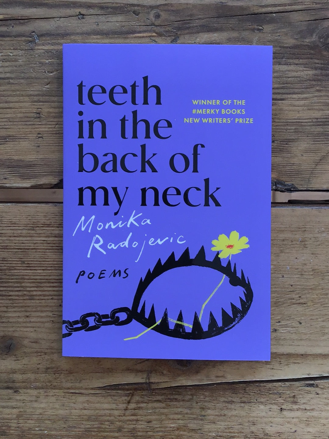 Teeth in the Back of my Neck - SIGNED