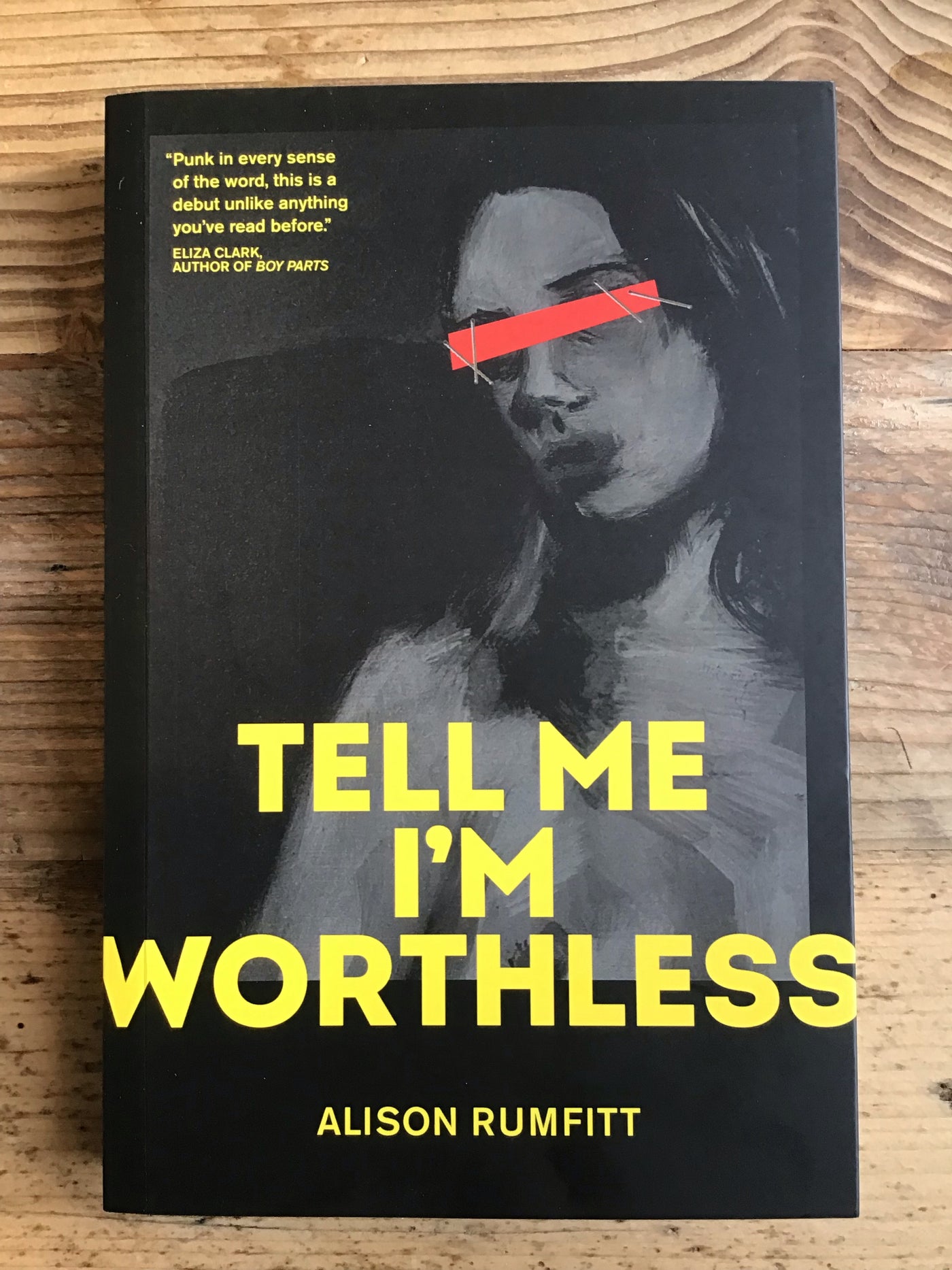 Tell Me I'm Worthless
