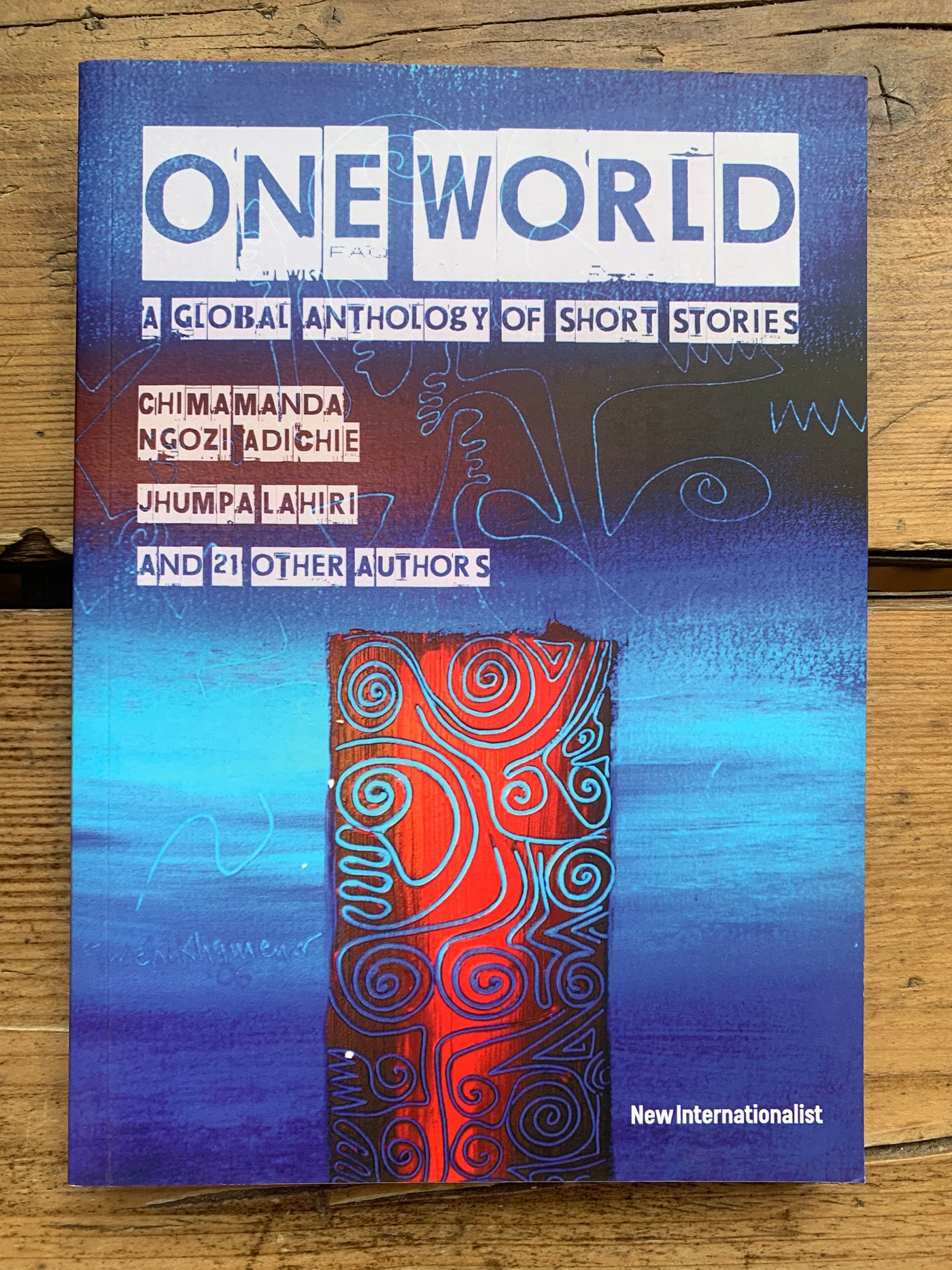 One World : A global anthology of short stories