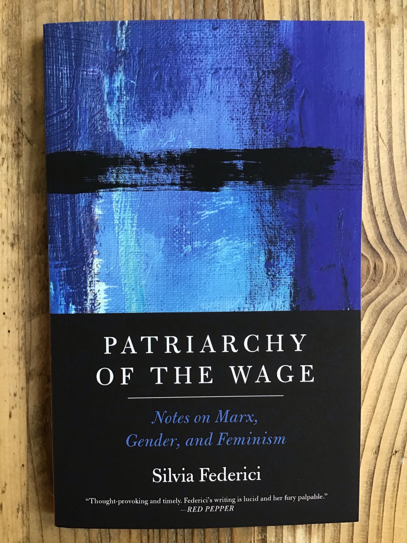 Patriarchy Of The Wage