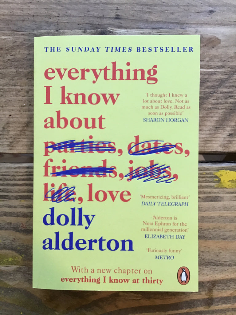 everything I know about love by Dolly Alderton – Years of Reading Selfishly